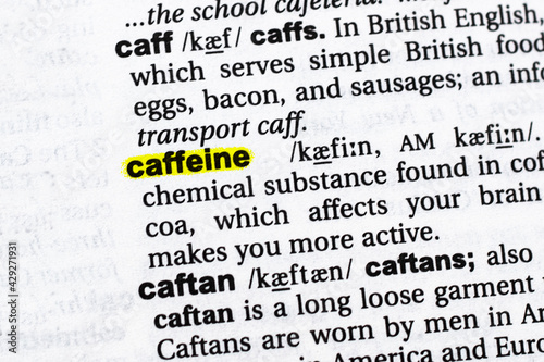 Highlighted word caffeine concept and meaning