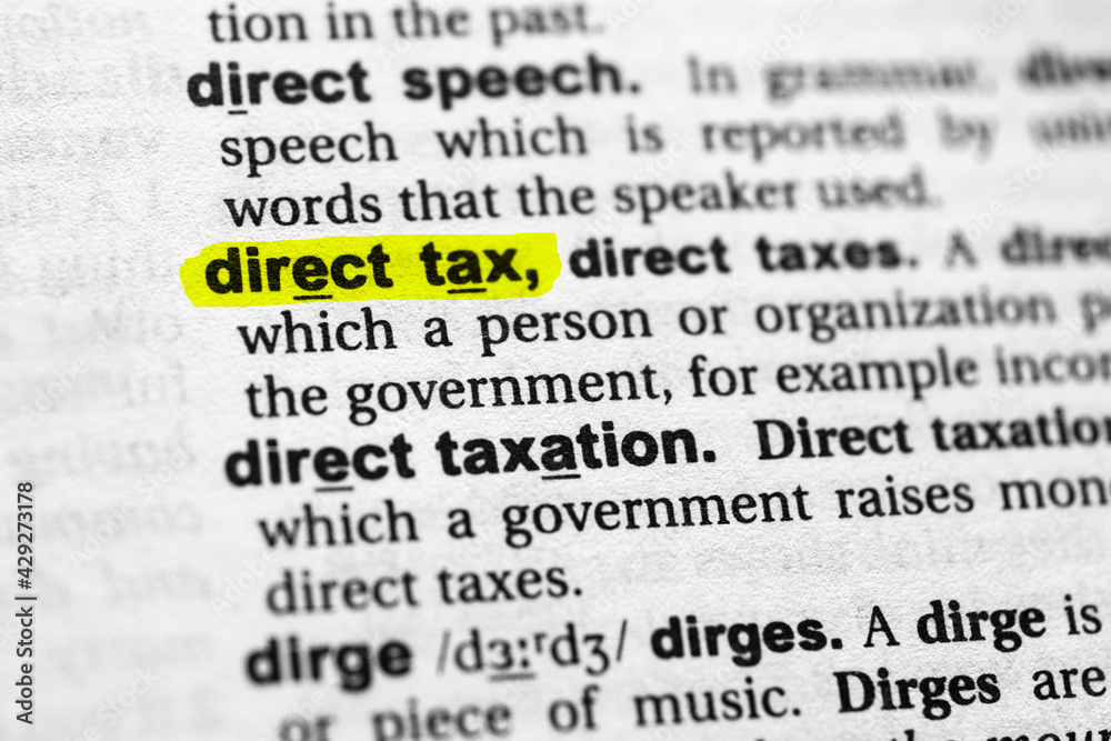 Highlighted word direct tax concept and meaning Highlighted word direct tax concept and meaning