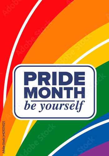 LGBTQIA Pride Month in June. Lesbian Gay Bisexual Transgender. Celebrated annual. LGBT flag. Rainbow love concept. Human rights and tolerance. Poster, card, banner and background. Vector illustration