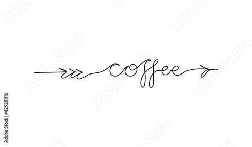 Continuous line drawing text with an arrow - coffee. Sign showing direction. Minimalist vector lettering isolated on white background for banner, poster, and t-shirt, signpost, menu.