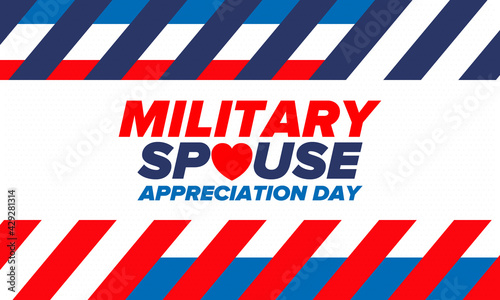 Military Spouse Appreciation Day. Celebrated in the United States. National Day recognition of the contribution, support and sacrifice of the spouses of the Armed Forces. Poster, card, banner. Vector