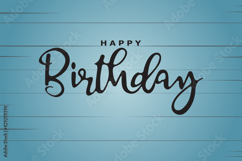 Happy Birthday. Beautiful greeting card, engraved calligraphy. Black text word on Wooden Board. Hand drawn birthday invitation design vector Isolated on Blue background. Design Vector Illustration.