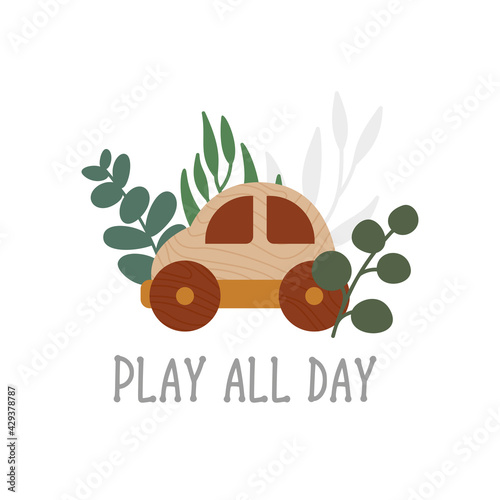 Eco wooden toy car with eucalyptus leaves, cute kids card, poster, flyer. Neutral colors illustration isolated on white. Vector