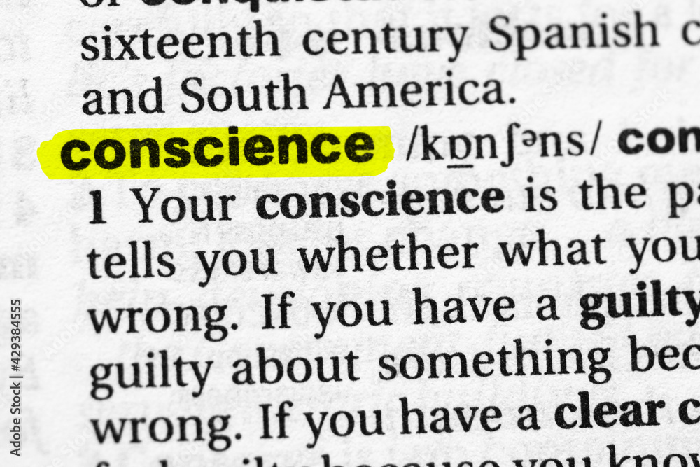 Highlighted word conscience concept and meaning. Highlighted word conscience concept and meaning.