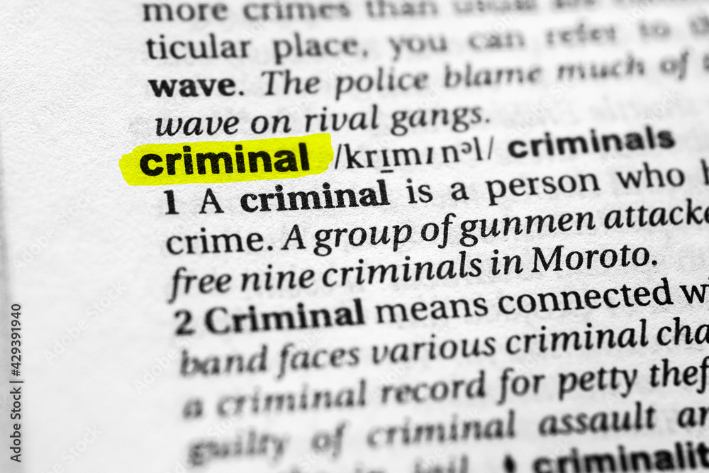 Highlighted word criminal concept and meaning Highlighted word criminal concept and meaning