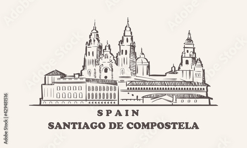 Print op canvas Santiago De Compostela cityscape sketch hand drawn , spain vector illustration