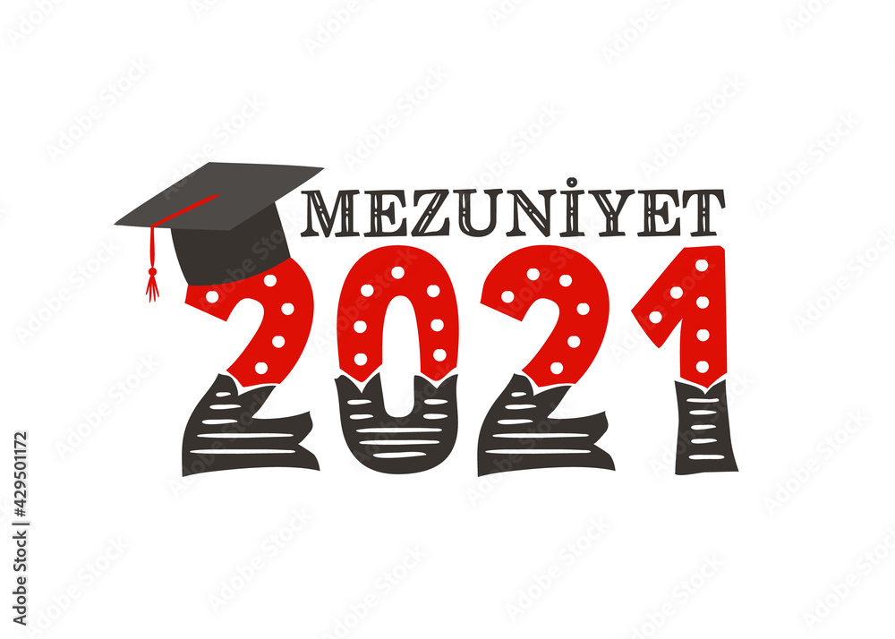 Obraz premium Turkish Logo for the 2021 graduate with a masters cap. Vector illustration for badge or emblem for Turkey. Isolated on white background