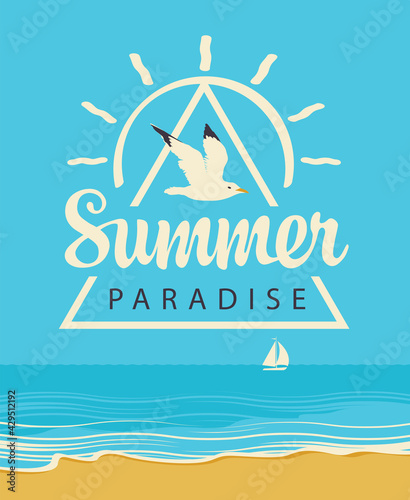 Vector travel banner with the seascape and words Summer paradise. Illustration with seacoast, white sailboat in the blue calm sea and seagull in the sky. Summer poster, flyer, invitation or card