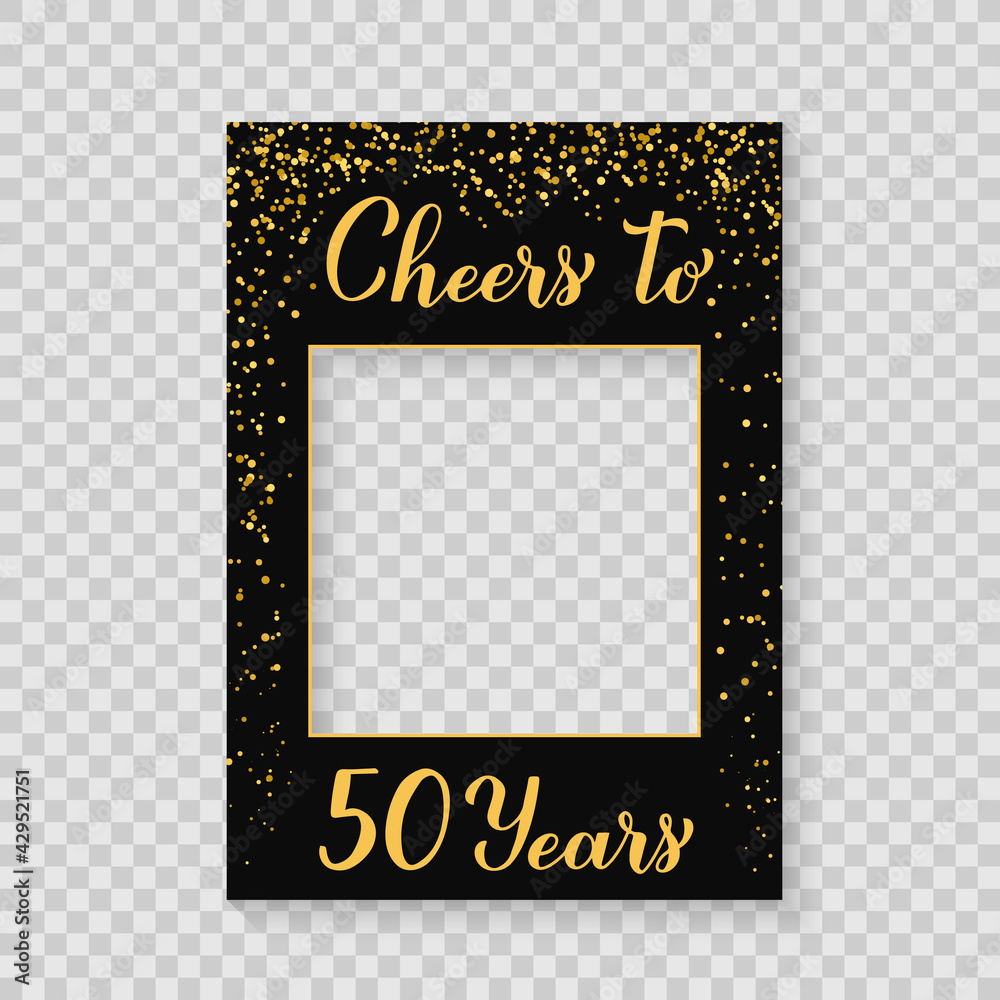 Cheers to 50 Years photo booth frame on a transparent background. 50th Birthday or anniversary photobooth props. Black and gold confetti party decorations. Vector template