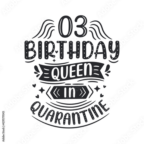 It s my 3 Quarantine birthday. 3 years birthday celebration in Quarantine.