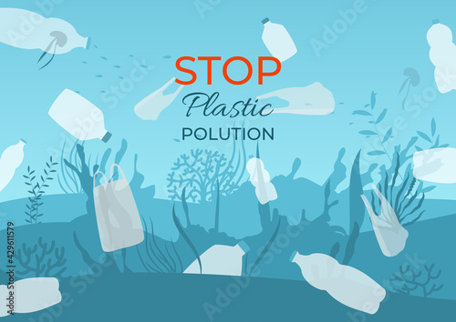 Concept banner stop using plastic propaganda, organic ecology technogenic accident, environmental pollution flat vector illustration.