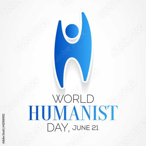 World Humanist day is observed every year on June 21, Humanism is a philosophical stance that emphasizes the value and agency of human beings, individually and collectively. Vector illustration.