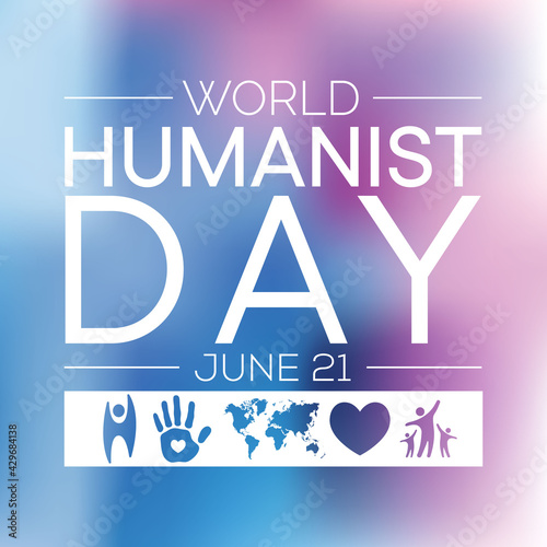 World Humanist day is observed every year on June 21, Humanism is a philosophical stance that emphasizes the value and agency of human beings, individually and collectively. Vector illustration.