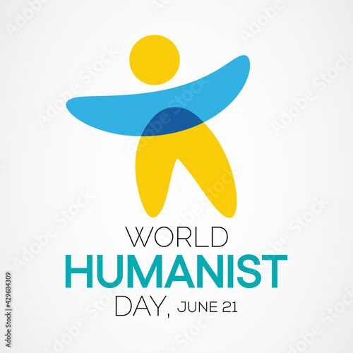 World Humanist day is observed every year on June 21, Humanism is a philosophical stance that emphasizes the value and agency of human beings, individually and collectively. Vector illustration.