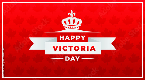 Happy victoria day  modern creative banner, design concept, social media post template with white text and crown icon on a red abstract background