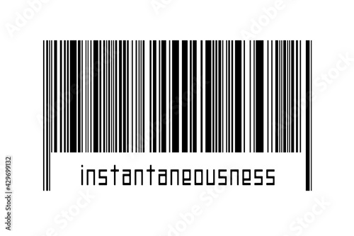 Digitalization concept. Barcode of black horizontal lines with inscription instantaneousness photo