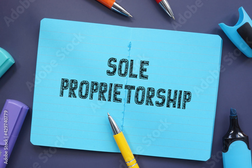 Schilderij op canvas Business concept about Sole Proprietorship with sign on the page.