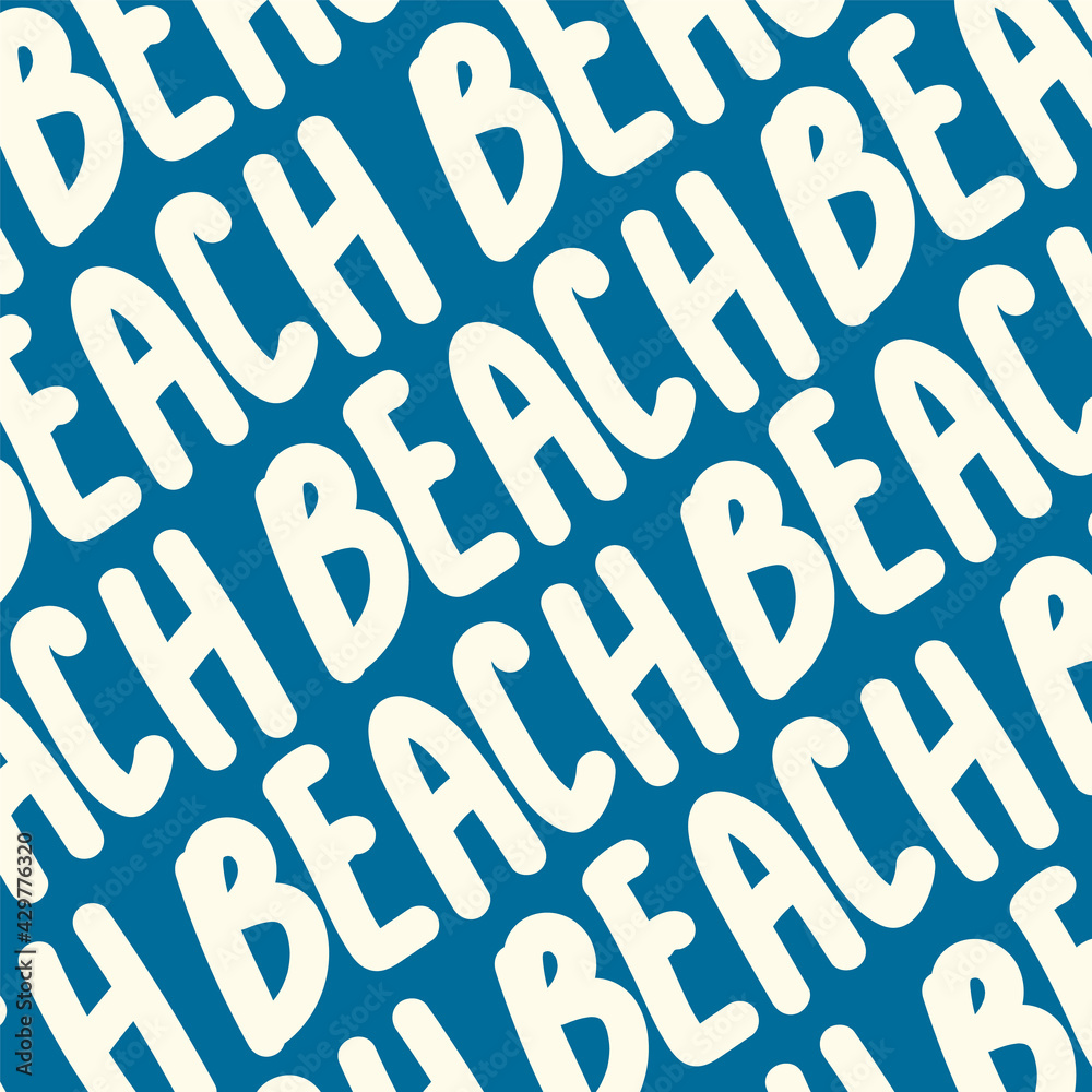 The words Beach on the background are hand-drawn. Pattern on blue Letters. Texture in the style of a doodle postcard. Vector illustration The words Beach on the background are hand-drawn. Pattern on blue Letters. Texture in the style of a doodle postcard. Vector illustration