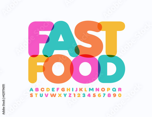Vector sign Fast Food for Cafe and Restaurant. Bright creative Font. Colorful Alphabet Letters and Numbers set