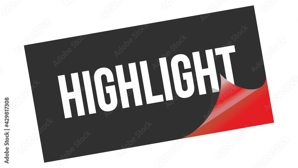 HIGHLIGHT text on black red sticker stamp. HIGHLIGHT text on black red sticker stamp.