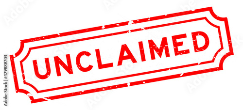 Grunge red unclaimed word rubber seal stamp on white background