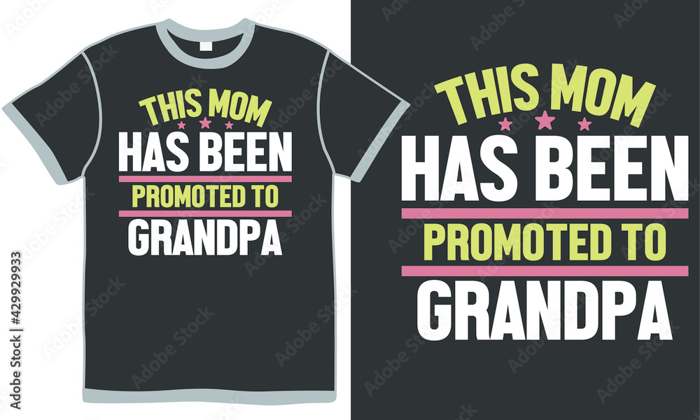 This Mom Has Been Promoted To Grandma, Mother And Daughter Design, Mommy Day Gift