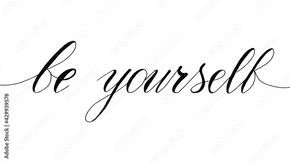 be yourself motivation phrase vector lettering be yourself motivation phrase vector lettering