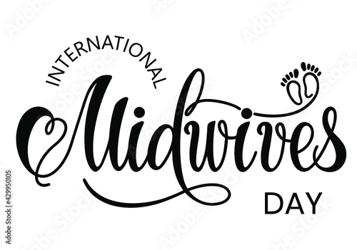 Midwives day, 5 may. Baby feet and heart silhouette. International Day of the Midwife greeting cards, poster, banner, flyer. Handwritten. Vector illustration.
