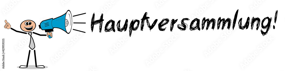 Hauptversammlung!
