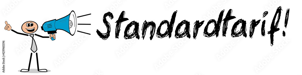Standardtarif! Standardtarif!