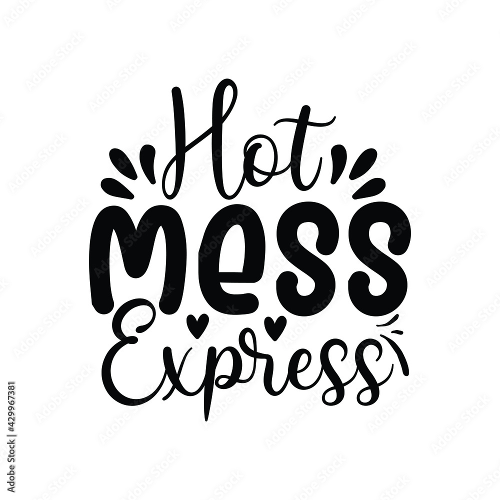 hot mess express