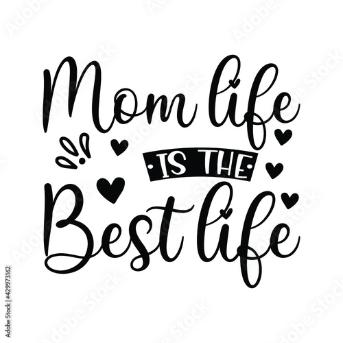 mom life is the best life