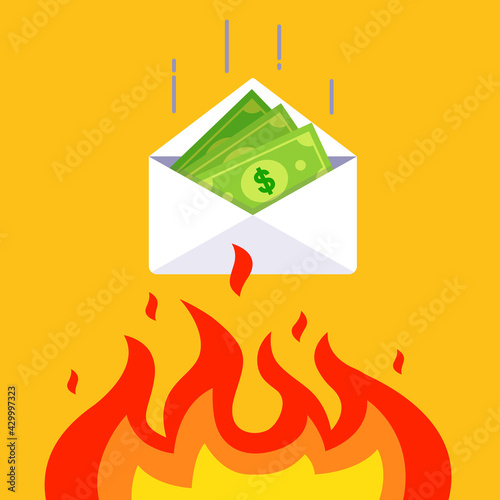 money in an envelope falls into the fire. devaluation of accumulated funds. flat vector illustration.