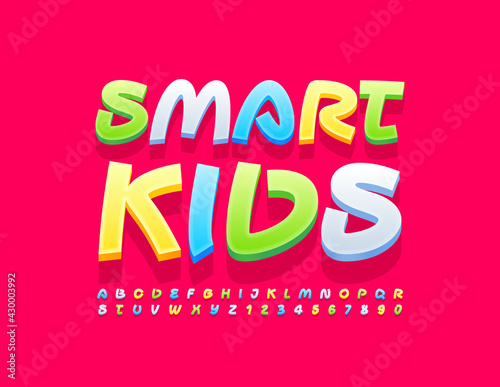 Vector colorful Sign Smart Kids. Modern Bright Font. Artistic Alphabet Letters and Numbers. 