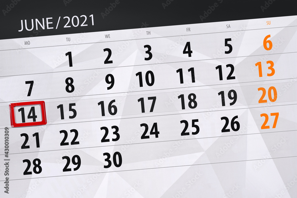 Obraz premium Calendar planner for the month june 2021, deadline day, 14, monday