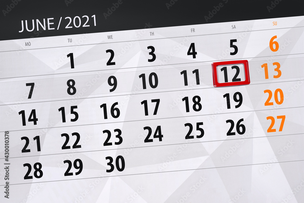 Obraz premium Calendar planner for the month june 2021, deadline day, 12, saturday