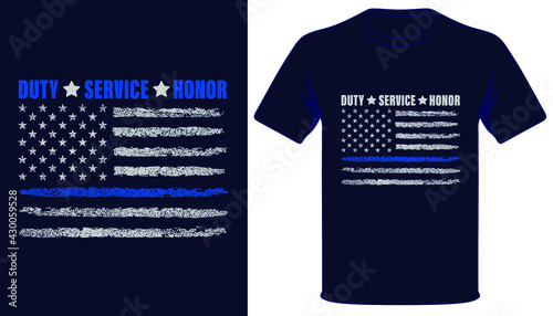 Duty service honor usa thin blue line flag tshirt design