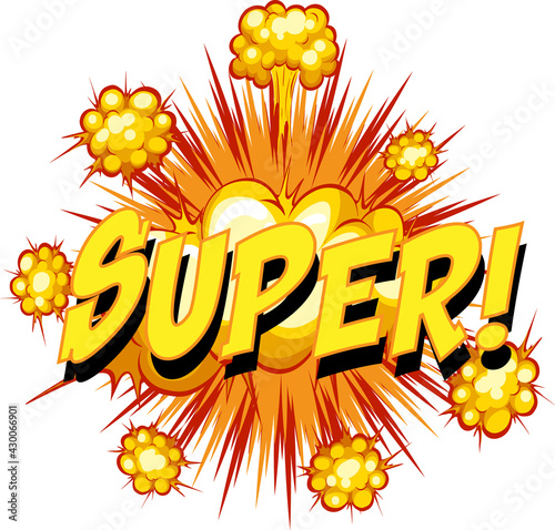 Comic speech bubble with super text