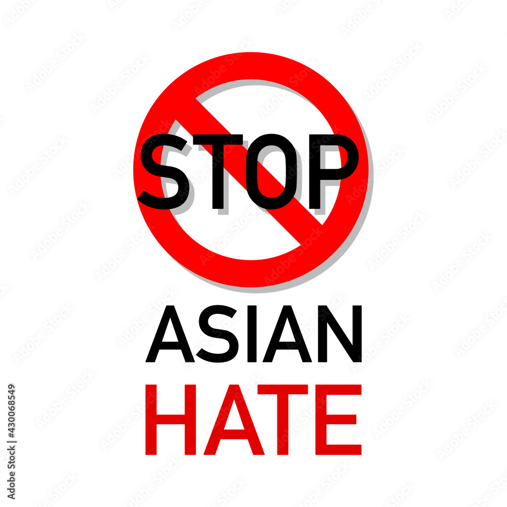 Stop Asian Hate, vector illustration Stop Asian Hate, vector illustration