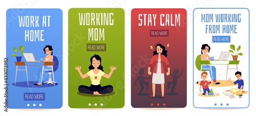 Set of banners with freelancer mother working home and caring for children.