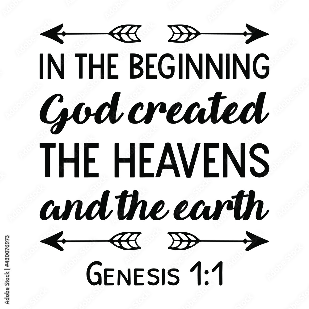 Fototapeta premium In the beginning God created the heavens and the earth. Bible verse quote 