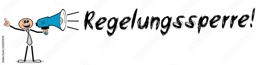Regelungssperre! Regelungssperre!