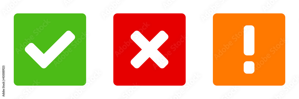 Green Yes or OK Red No or Declined Orange Problem or Warning Flat Icon Set with Check Mark X Cross and Exclamation Mark Symbols in Squares with Rounded Corners. Vector Image. Green Yes or OK Red No or Declined Orange Problem or Warning Flat Icon Set with Check Mark X Cross and Exclamation Mark Symbols in Squares with Rounded Corners. Vector Image.