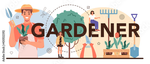 Gardener typographic header. Idea of gardening and horticultural designer