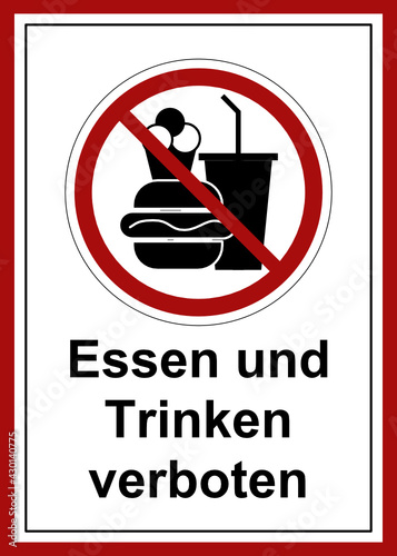 Essen und Trinken verboten