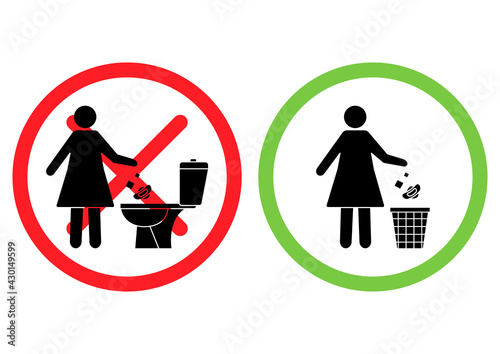 Do not litter in the toilet. Toilet no trash. Woman throws sanitary towels in the lavatory. Please use trash can for paper towels, sanitary products. Prohibition icons. Forbidden placard