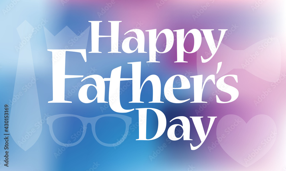 Obraz premium Father's Day is celebrated on different days in different countries. it is a day of honoring fatherhood and paternal bonds, as well as the influence of fathers in society. Vector illustration.