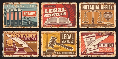 Notary service, notarial office vector rusty metal plates. Civil legal juridical rights rust tin signs, court regulation. Legal support center, authorized certified wills execution retro posters set