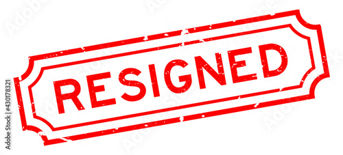 Grunge red resigned word rubber seal stamp on white background