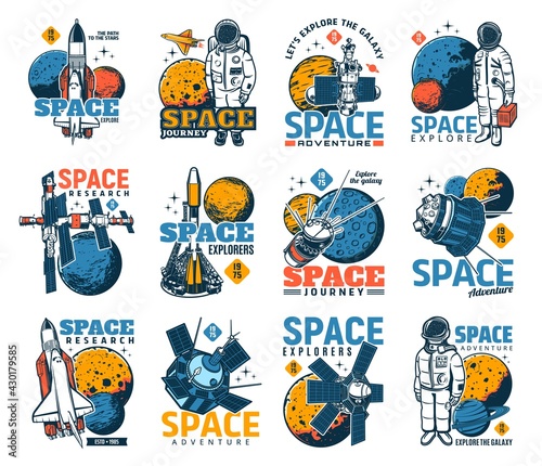 Space and galaxy discovery icons with isolated vector astronauts, spaceships, universe planets and stars, satellites, shuttles, spacesuits and helmets of spaceman. Space adventure or astrology emblems